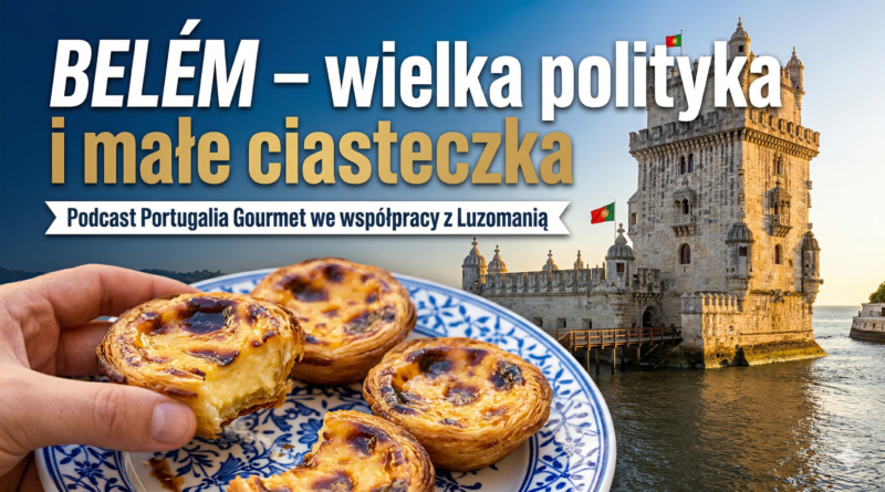 Belem - historia lizbońskiej dzielnicy